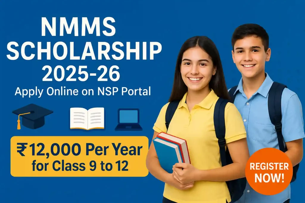 NMMS Scholarship 2025-26 - Apply For Online Registration