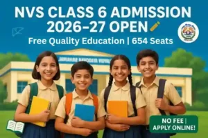 NVS Class 6 Admission 2026–27: Apply Online for JNVST