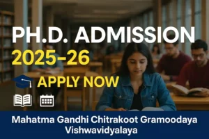 MGCGV Ph.D. Admission 2025-26 – Apply Online for Doctoral Programmes