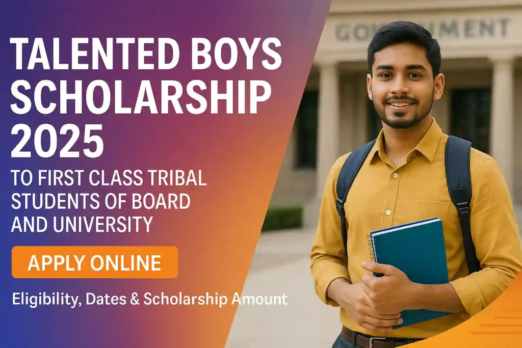 Talented Boys Scholarship to First Class Trible Students of Board and University 2025